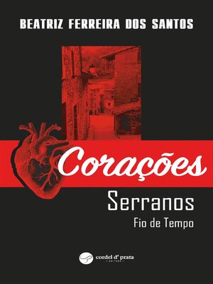 cover image of Corações Serranos--Fio de Tempo
